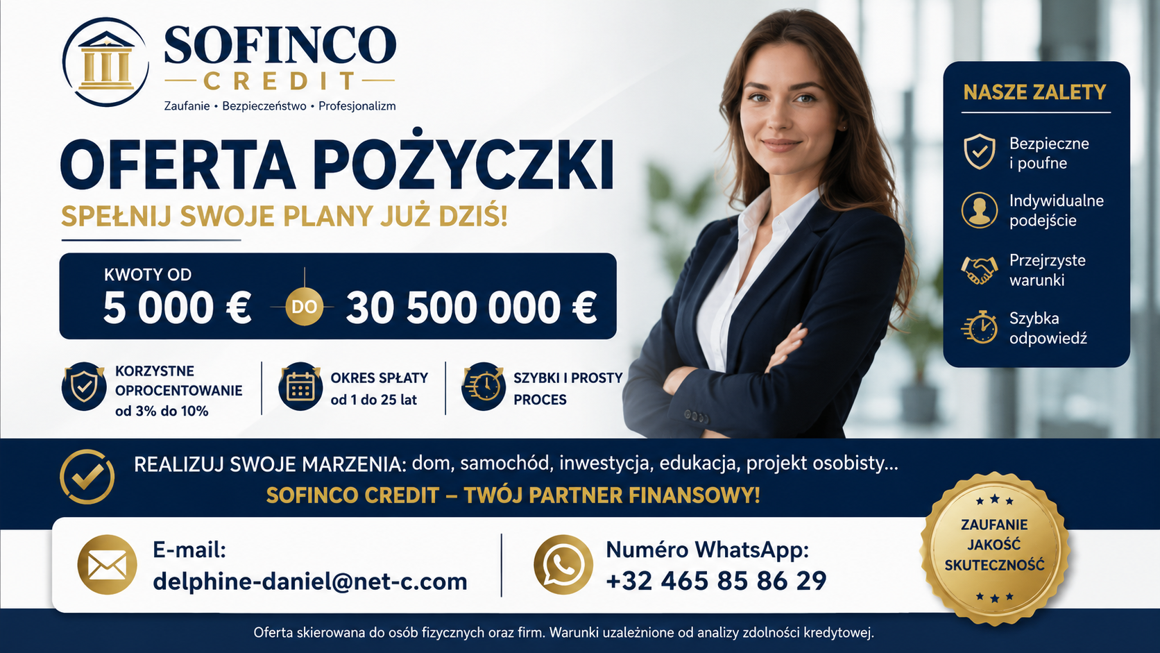 Życzymy Państwu naszych niezawodnych usług kredytowych.